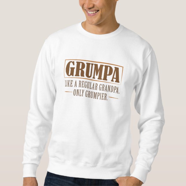 Grumpa Sweatshirt (Vorderseite)
