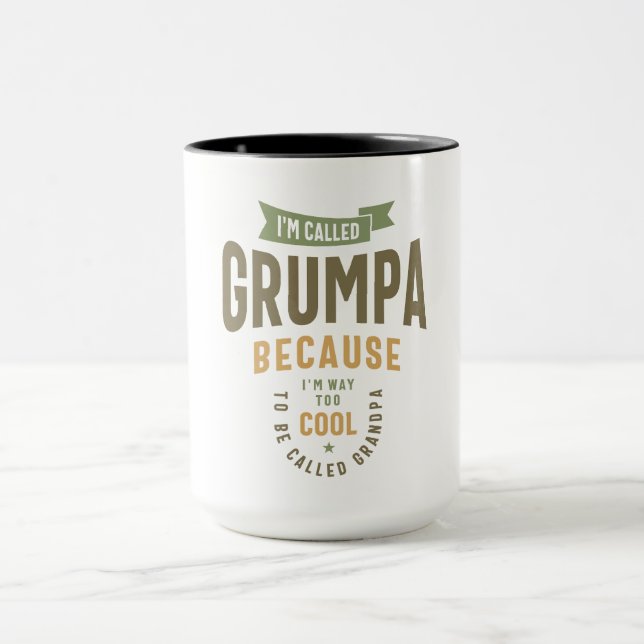 Grumpa - Weg zu Cool für Großvater Tasse (Zentrum)