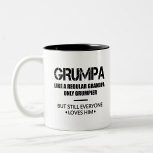 Grumpa wie ein regelmäßiger Großvater, nur Grumpie Zweifarbige Tasse