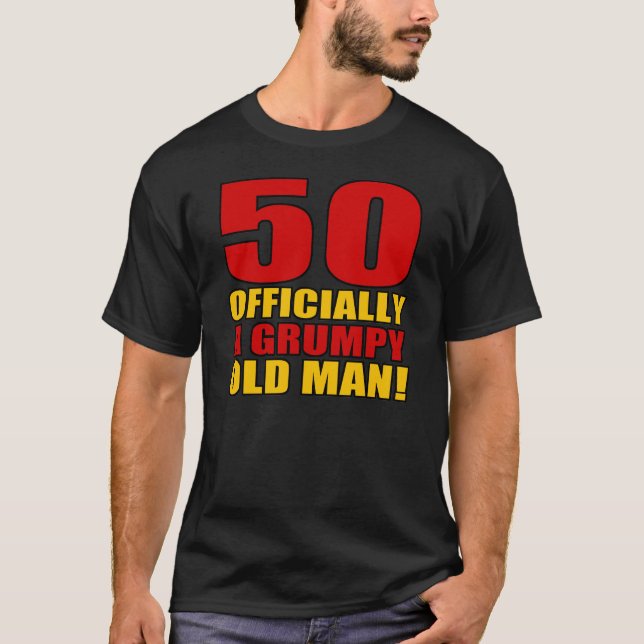 Grumpy 50. Geburtstags-Spaß T-Shirt (Vorderseite)