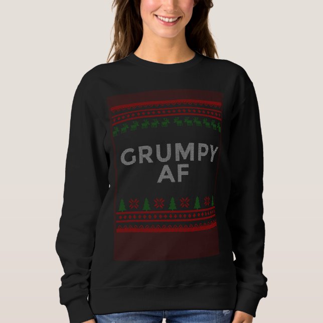 Grumpy AF Family Ugly Matching Family Christmas Sweatshirt (Vorderseite)