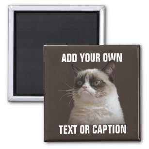 Grumpy Cat - Fügen Sie Ihren eigenen Text hinzu Magnet