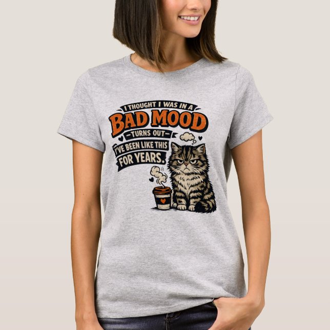 Grumpy Cat Kaffee-Stimmung – Retro-lustiges Zitat- T-Shirt (Vorderseite)