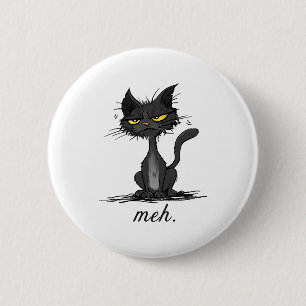 GRUMPY CAT - Lustige Meh Katze - Verrückte Katzenl Button