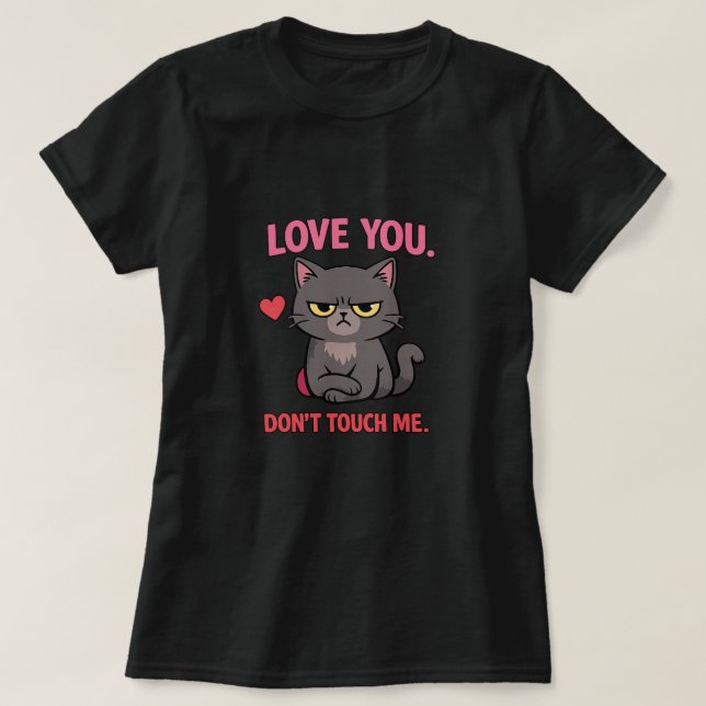 Grumpy Cat Valentine Shirt – Love You Don’t Touch  (Design vorne)