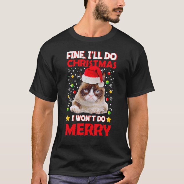 Grumpy Christmas Cat Pun Joke T-Shirt (Vorderseite)