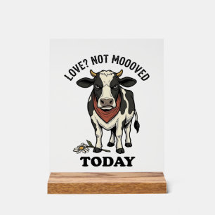 Grumpy Cow Valentine mürrisches Bauernhof Humor T- Acrylschild
