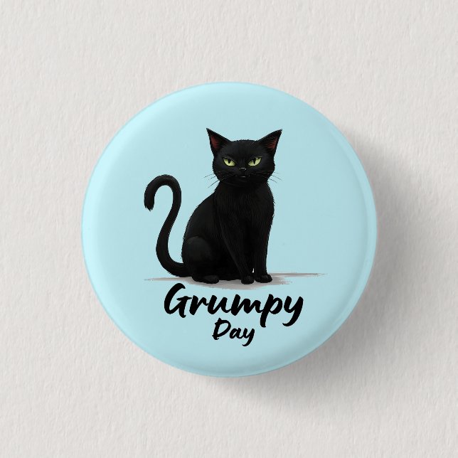 Grumpy Day mit Black Cat Button (Vorderseite)