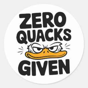 Grumpy Duck "Zero Quacks Gabe" Funny Sarcastic Runder Aufkleber