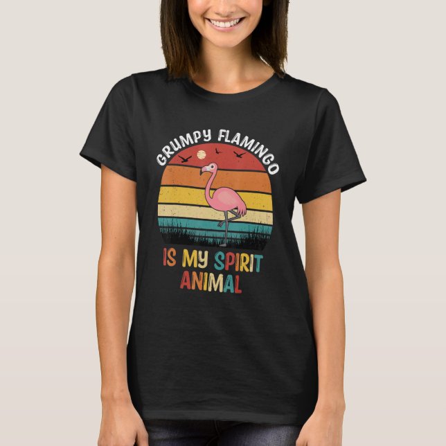 Grumpy Flamingo ist mein Geist Animal Grumpy Flami T-Shirt (Vorderseite)