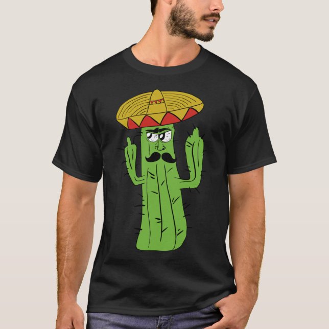Grumpy Funniest Cactus Mexican Trouble Maker Middl T-Shirt (Vorderseite)