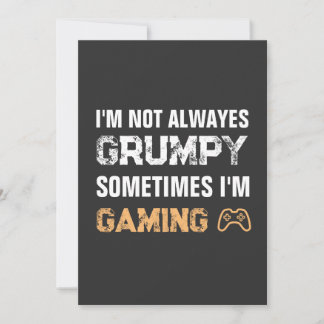Grumpy Gamer Funny Gaming Zitat Einladung