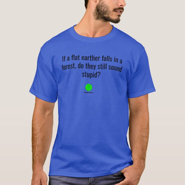 Grumpy Geezer Flache Erde T-Shirt (Vorderseite)