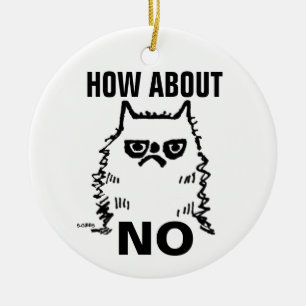 Grumpy Katze lustige Weihnachtsschmuck, Wie wäre e Keramik Ornament