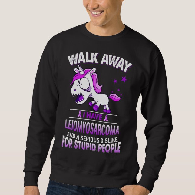 Grumpy Leiomyosarcoma Unicorn I Have Leiomyosarcom Sweatshirt (Vorderseite)