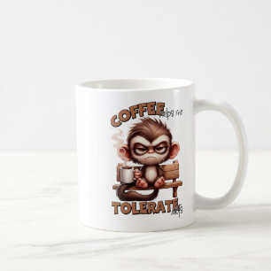 Grumpy Monkey "Kaffee hilft mir Idioten zu tolerie Kaffeetasse