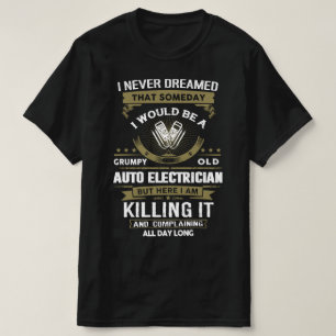 Grumpy Old Auto Electrical T-Shirt
