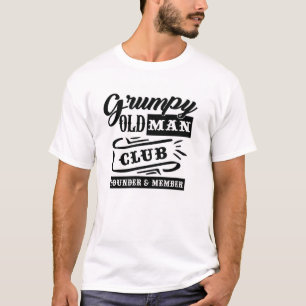 Grumpy Old Man Club Gründungsmitglied T-Shirt