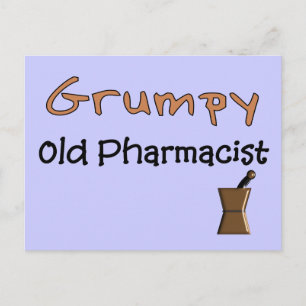 Grumpy Old Pharmacist T - Shirt und Geschenke Postkarte