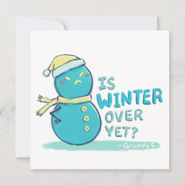Grumpy S. Illustration: IST DER WINTER NOCH? Karte (Vorderseite)