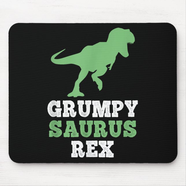 Grumpy-saurus Rex Dino Dinosaurier Funny Grumpysau Mousepad (Vorne)