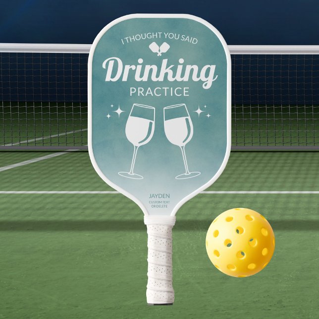 Grün, dachte ich, du sagtest Trinkübungen Pickleball Schläger (Green Funny I Thought You Said Drinking Practice Pickleball Paddle
)