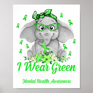 Grün für das Bewusstsein für psychische Gesundheit Poster