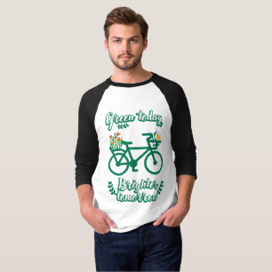 Grün heute, Brighter Tomorrow T-Shirt
