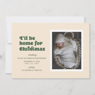 Grün, ich bin Zuhause für Weihnachten Ankündigung