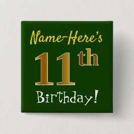 Grün, Imitate Gold 11. Geburtstag, mit Individuell Button