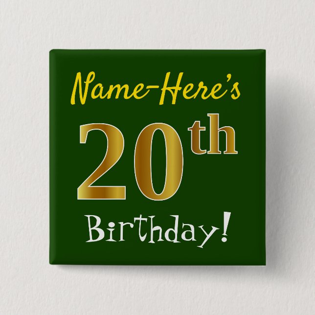 Grün, Imitate Gold 20. Geburtstag, mit Individuell Button (Vorderseite)