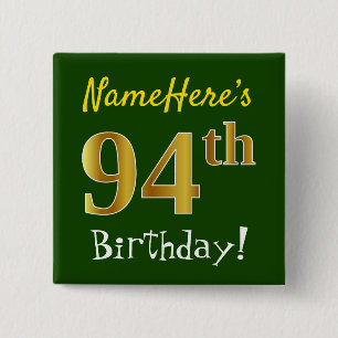 Grün, Imitate Gold 94. Geburtstag, mit Individuell Button