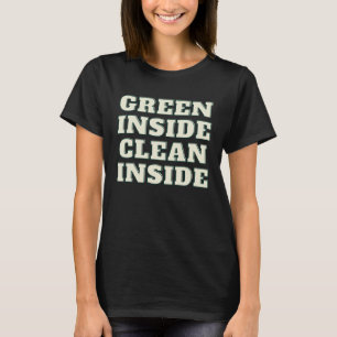 Grün innen sauber innen T-Shirt