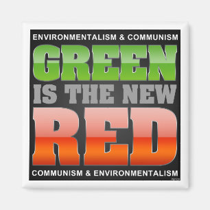 Grün ist das neue Rot Magnet