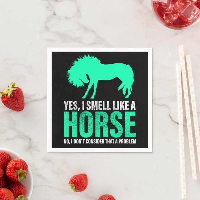 Grün Ja, ich rieche wie ein Pferd Serviette (Beispiel)