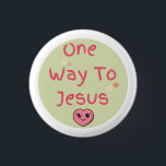 Grün, rosa, weißes Zitat eine Möglichkeit für Jesu Button<br><div class="desc">Grün,  rosa,  weißes Zitat einen Weg zu Jesus Magnet. Niedliches Christliches Affirmationsdesign mit einem Zitat "One Way To Jesus" Magneten. Ein wunderschönes Geschenk für Lieben,  Familienkirchenmitglieder. Vertrauen und Liebe feiern.</div>