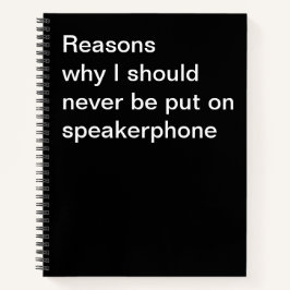 Gründe, warum ich nie auf das Lautsprechertelefon  Notizbuch