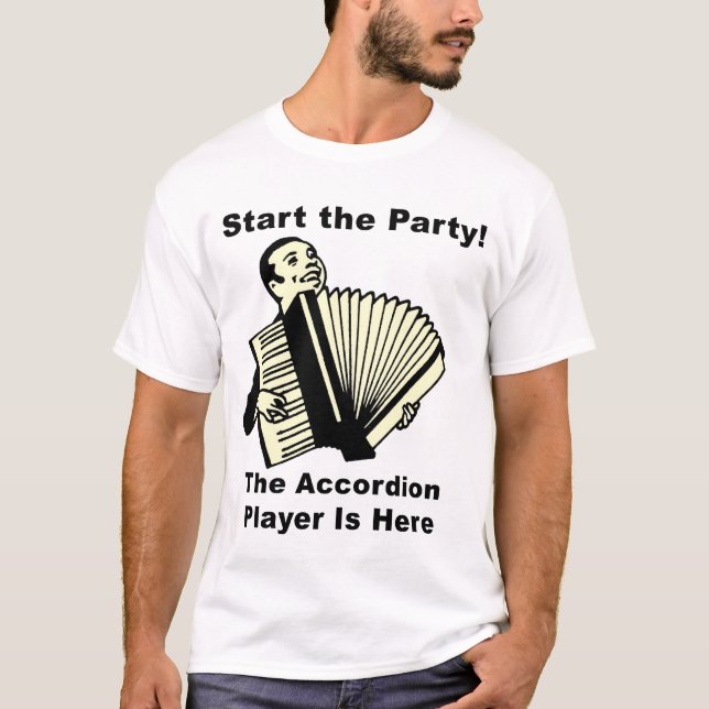 Gründen Sie das Party! Der Akkordeon-Spieler ist T-Shirt (Vorderseite)