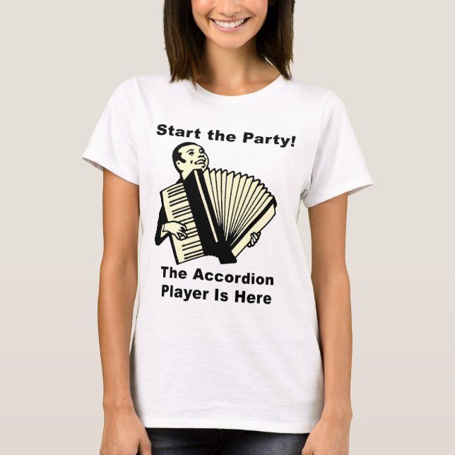 Gründen Sie das Party! Der Akkordeon-Spieler ist T-Shirt (Vorderseite)