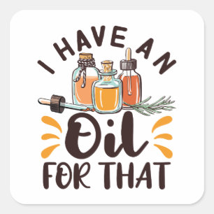 Grundlegende Öle, für die ich ein Öl habe Quadratischer Aufkleber