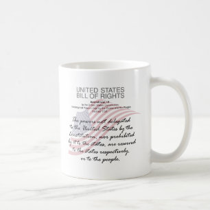 Grundrechtecharta der Vereinigten Staaten. Zehnte  Kaffeetasse