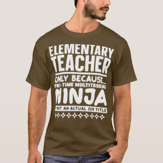 Grundschullehrerin Ninja T-Shirt