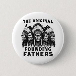 Gründungsvater Native Amerikanische Ureinwohner Button