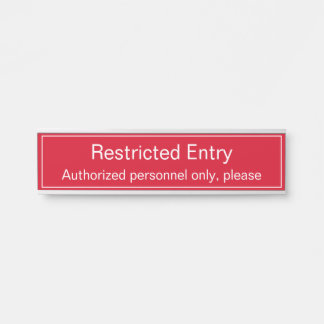 Grundzeichen "Eingeschränkter Zugang" Türschild