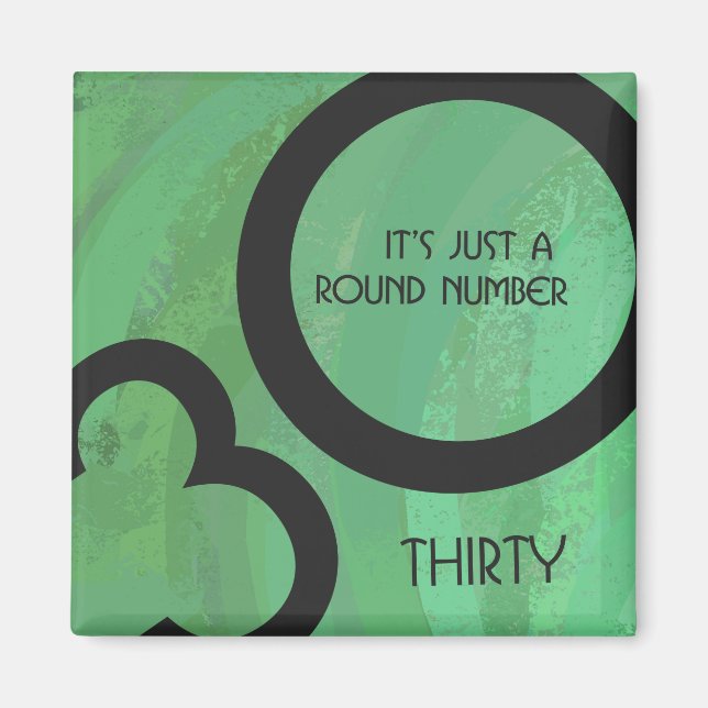 Grüne 30. Dekade Geburtstag Magnet (Vorne)