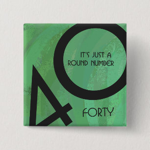 Grüne 40. Dekade Geburtstag Button