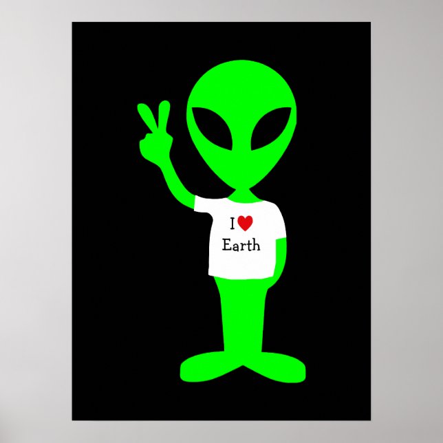 Grüne Alien "I Liebe Earth" Poster (Vorne)