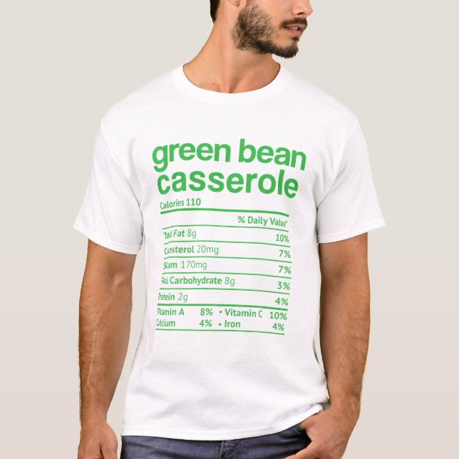 Grüne Bean Casserole Ernährung Fakt Erntedank C T-Shirt (Vorderseite)