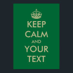 Grüne behalten Plakatvorlage | Anpassbar Poster<br><div class="desc">Grüne behalten Plakatvorlage | Anpassbarer goldfarbiger Text auf dunkelgrünem Hintergrund. Behalt die Ruhe und mach den Designlöffel weiter. Erstellen Sie Ihre eigene lustige Parodie für Zuhause oder Büro; Behalt Ruhe und Rock on. Behalt Ruhe und tanze auf. Behalt Ruhe und Party an.</div>