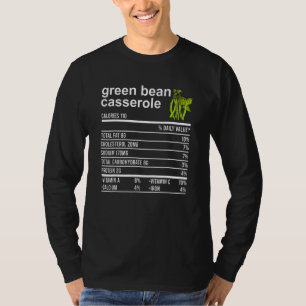 Grüne Bohnen Auflauf Nährwertangaben Thanksgiving T-Shirt